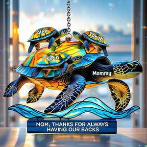 Mom, Thank For Always Having Out Back - Personalized Mother Window Hanging Suncatcher Ornament