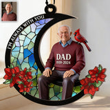 I'm Always With You - Personalized Memorial Window Hanging Suncatcher Ornament