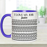 I Love My Job - Personalized Colleague Accent Mug