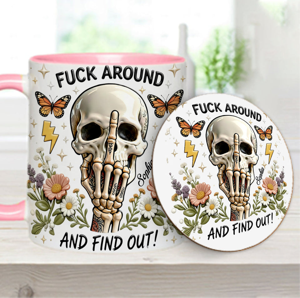 F Around And Find Out - Personalized Skull Accent Mug & Coaster