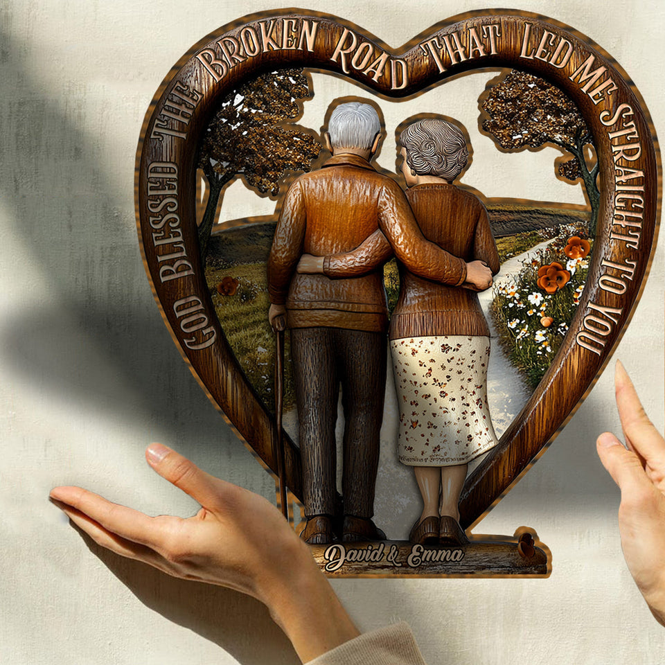 God Blessed The Broken Road - Personalized Couple Custom Shaped Wood Plaque