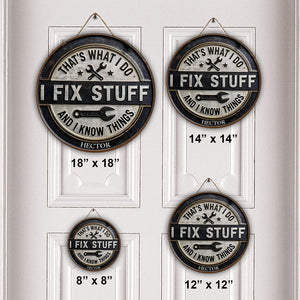 I Fix Stuff - Personalized Car Lover Round Wood Sign