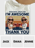 Dear Mom, Thank You - Personalized Mother T-shirt And Hoodie