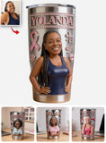 Support Breast Cancer Awareness - Personalized Breast Cancer Awareness Tumbler