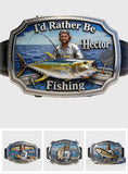 I'd Rather Be Fishing - Personalized Fishing Leather Belt With Shaped Buckle