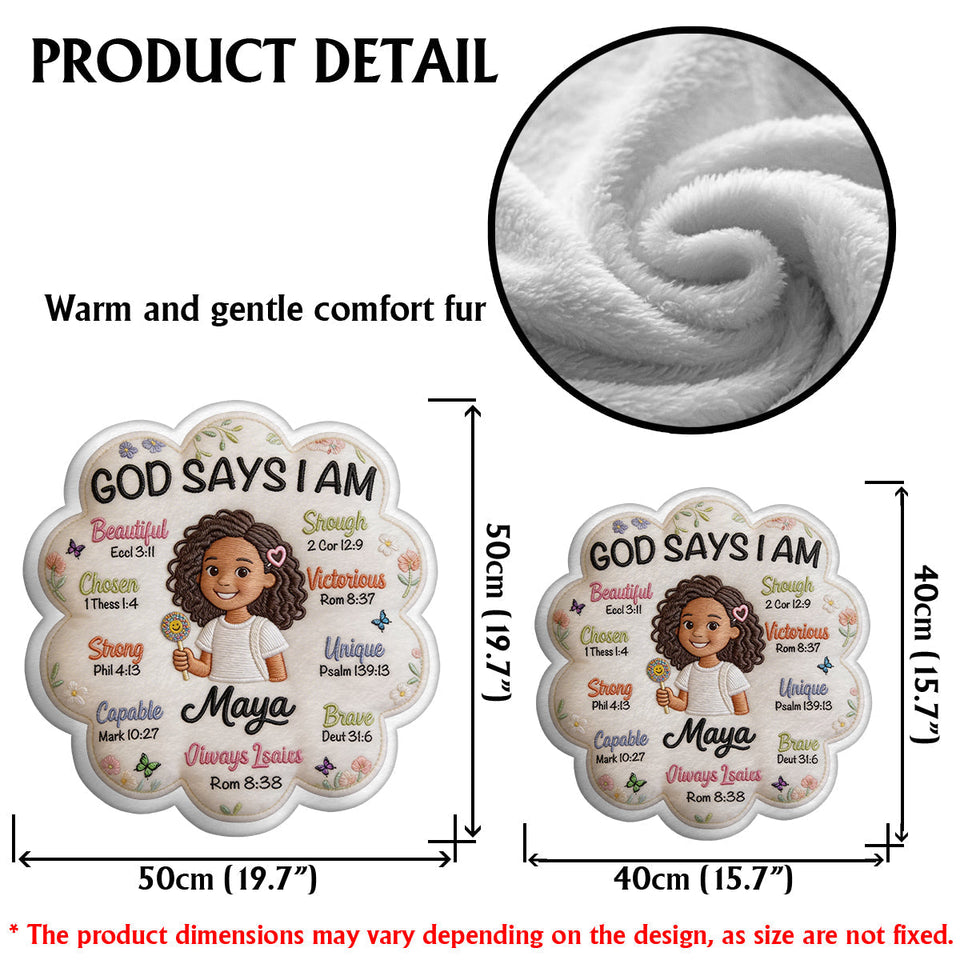 God Says I Am - Affirmation Gift - Personalized Kid Faux Fur Shaped Pillow