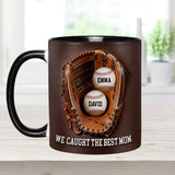 We Caught The Best Mom - Personalized Baseball Accent Mug & Shaped Coaster