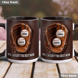 We Caught The Best Mom - Personalized Baseball Accent Mug & Shaped Coaster