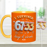 I Survived 67 + 33 Days Of School - Personalized Teacher Set Accent Mug with Acrylic Stirres
