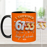 I Survived 67 + 33 Days Of School - Personalized Teacher Set Accent Mug with Acrylic Stirres