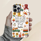 Just A Girl Who Loves Fall - Personalized Autumn Full Print Phone Case