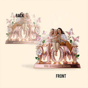 Mother Gift Idea, Family Gift - Personalized Mother Custom Shaped Acrylic Plaque