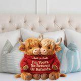 I'm Yours. No Returns Or Refunds - Personalized Highland Cow Faux Fur Shaped Pillow