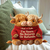 I'm Yours. No Returns Or Refunds - Personalized Highland Cow Faux Fur Shaped Pillow