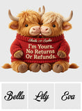 I'm Yours. No Returns Or Refunds - Personalized Highland Cow Faux Fur Shaped Pillow