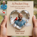 Always In My Heart - Personalized Memorial Pocket Hug Card