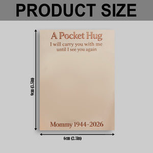 Always In My Heart - Personalized Memorial Pocket Hug Card