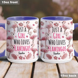 Just A Girl Who Loves Flamingos - Personalized Flamingo Accent Mug