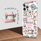 Just A Girl Who Loves Sewing - Personalized Sewing Full Print Phone Case