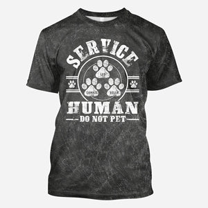 Service Human Do Not Pet - Personalized Dog All Over Shirt