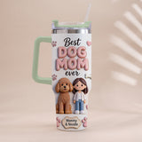 Best Pet Mom Ever - Personalized Dog Tumbler With Handle