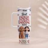 Best Pet Mom Ever - Personalized Dog Tumbler With Handle