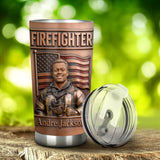 First In, Last Out - Personalized Firefighter Tumbler