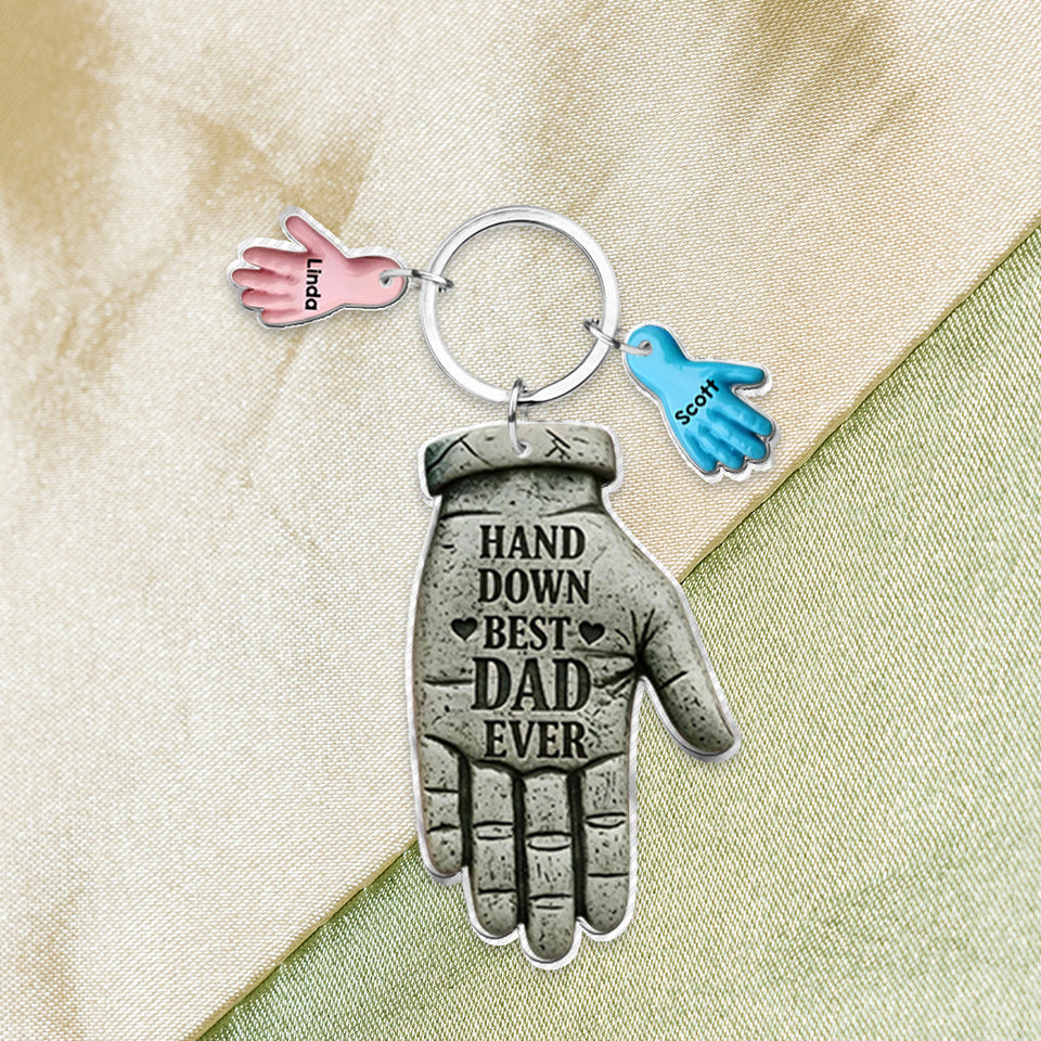 Hand Down Best Dad Ever - Personalized Father Keychain with Charms
