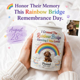 I Crossed The Rainbow Bridge Knowing I Was Loved - Personalized Dog Urn
