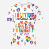 Everyone Is Welcome Here - Personalized Teacher All Over Shirt
