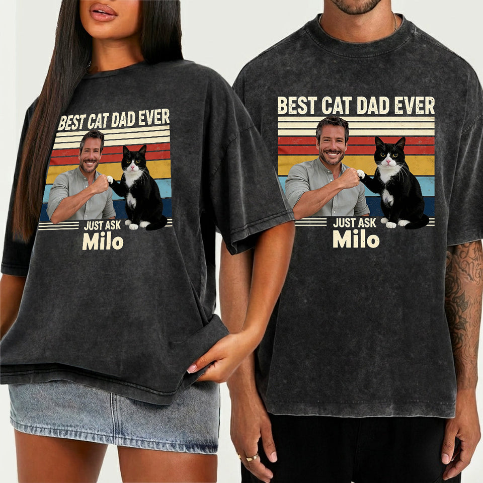 Best Cat Dad Ever - Personalized Cat Wash T-Shirt