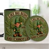I Like Big Buds - Personalized Weed Accent Mug & Coaster