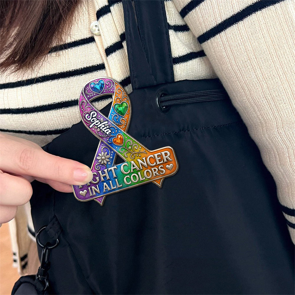 Fight Cancer In All Colors - Personalized Cancer Awareness Pin