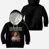 Like Mother Like Daughter - Personalized Mother All Over Shirt