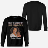 Like Mother Like Daughter - Personalized Mother All Over Shirt