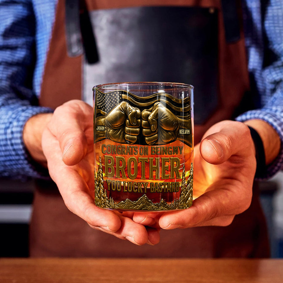 Congrat On Being My Brother - Personalized Sibling Whiskey Glass