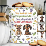 Every Snack You Make - Personalized Dog Cookie Jar