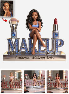 Makeup Artist - Personalized Makeup Custom Shaped Acrylic Plaque