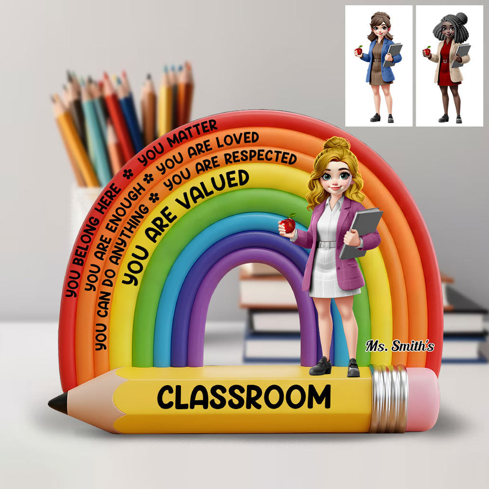 My Classroom You Belong Here - Personalized Teacher Custom Shaped Acrylic Plaque