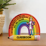 My Classroom You Belong Here - Personalized Teacher Custom Shaped Acrylic Plaque