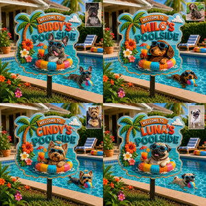 Welcome To My Pool Funny Pet - Personalized Dog 3D Printed Cut Metal Sign