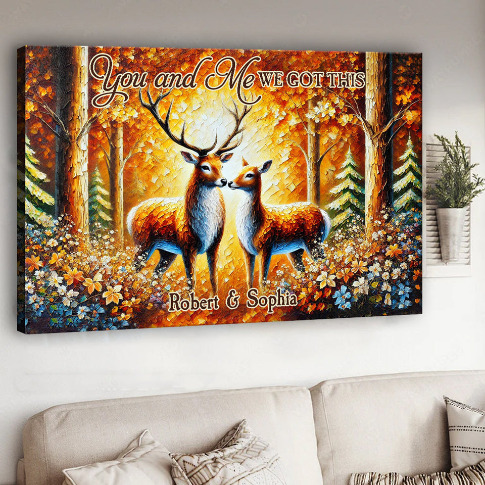 You & Me We Got This - Personalized Hunting Canvas And Poster