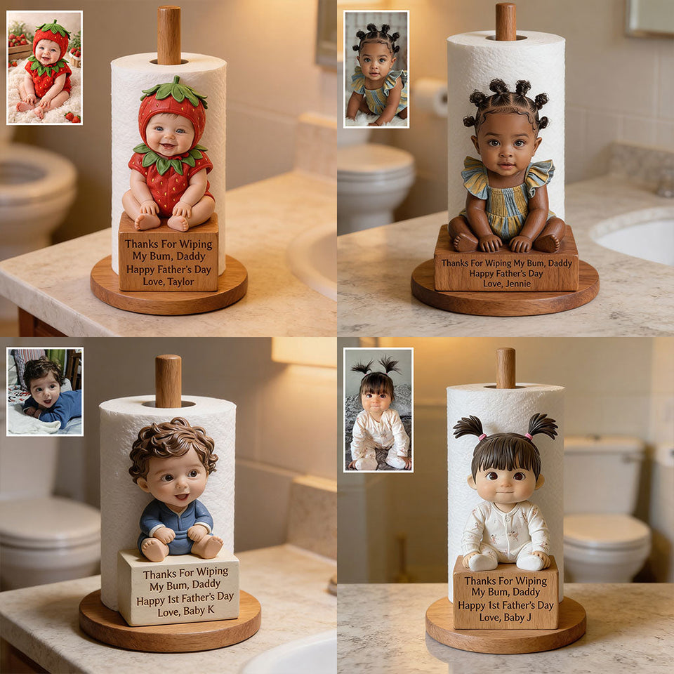 Thanks For Wiping My Bum - Personalized Newborn Paper Towel Stand