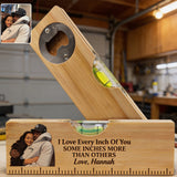 Love Every Inch Of You - Personalized Couple Spirit Level Bottle Opener
