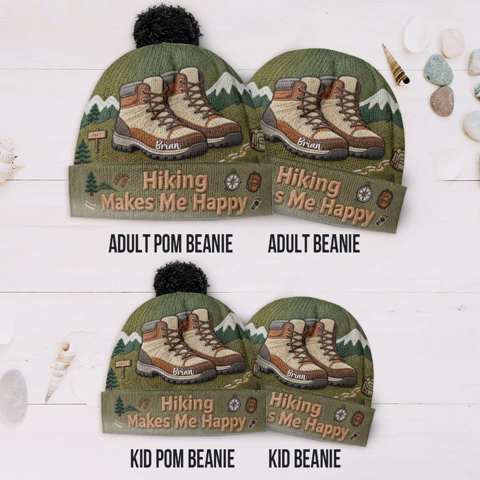 Hiking Makes Me Happy - Personalized Hiking Beanie Hat
