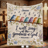 I Will Sing Of Godness - Personalized Christian Blanket