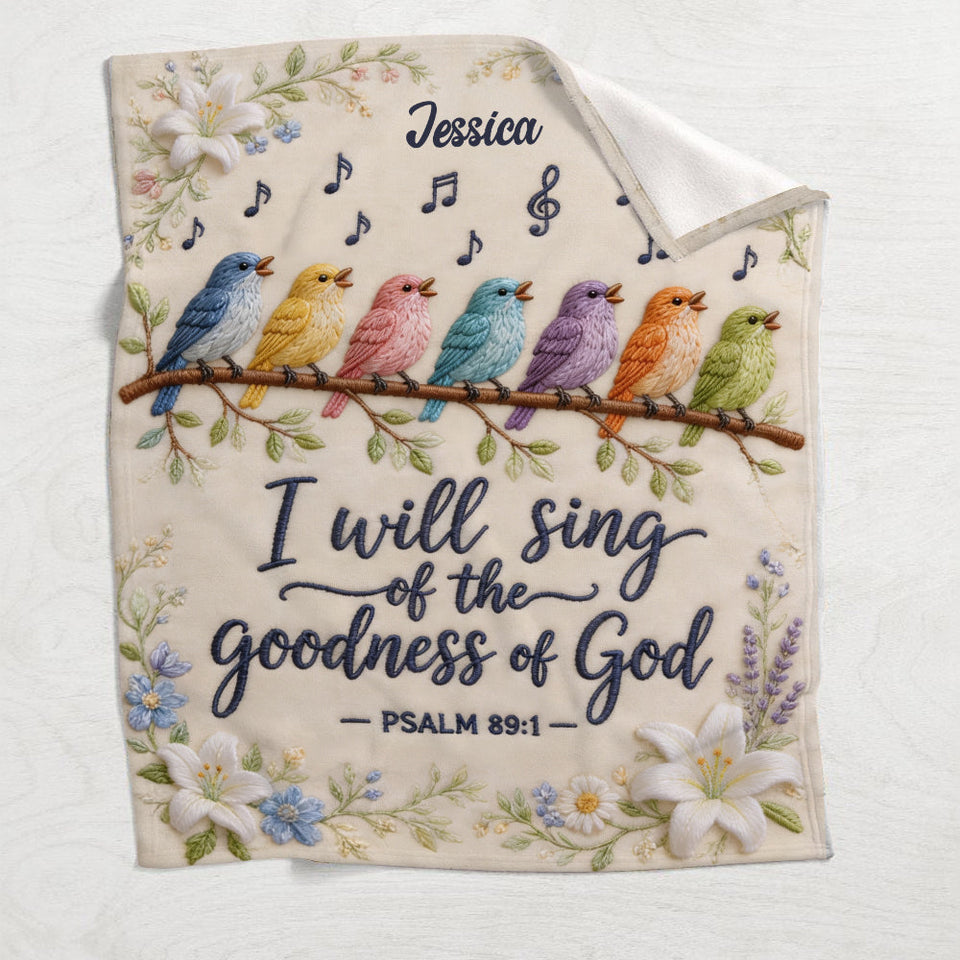 I Will Sing Of Godness - Personalized Christian Blanket