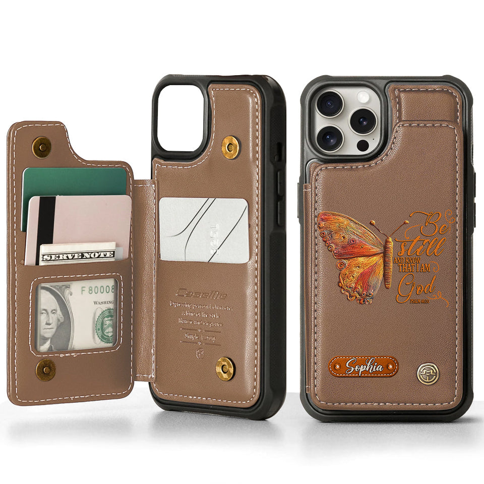 Be Still And Know That I Am God - Personalized Christian Wallet Phone Case