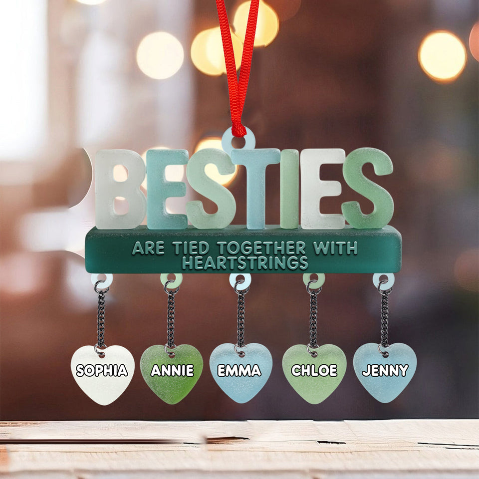 Besties Are Tied Together With Heartstrings - Personalized Bestie Ornament With Charm