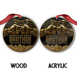 Congrat On Being My Brother/ Son/... - Personalized Sibling Ornament